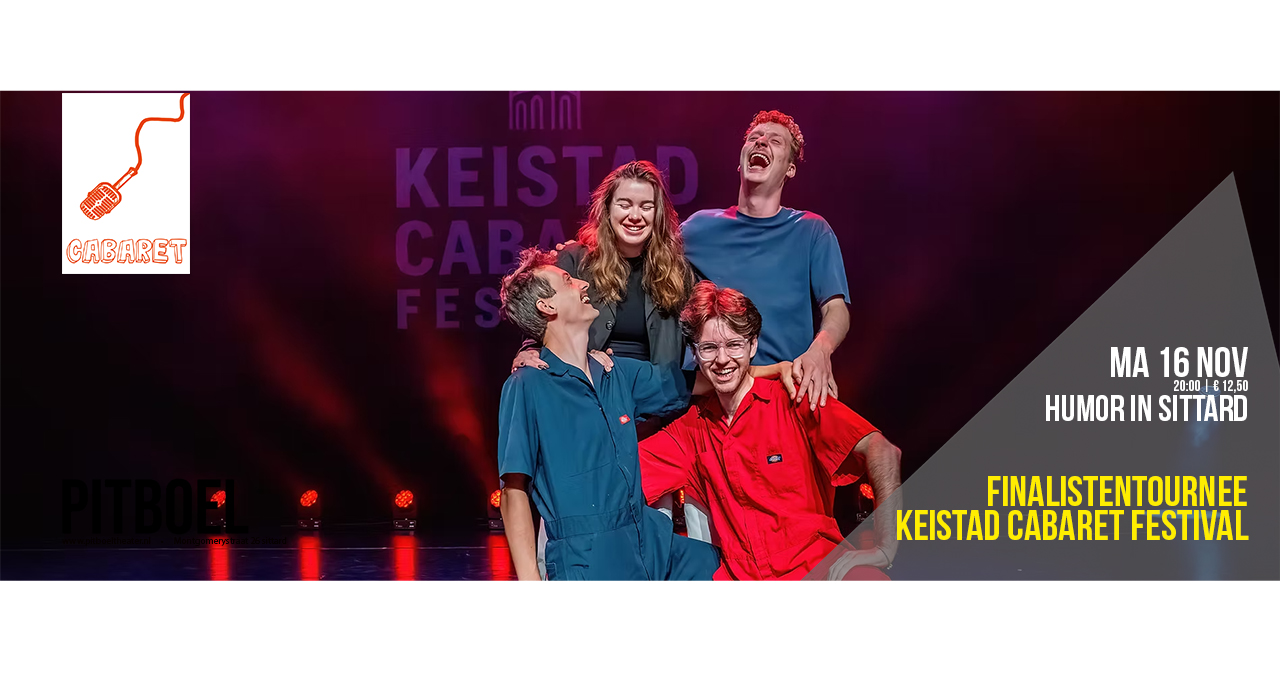 Finalistentournee Keistad Cabaret Festival.