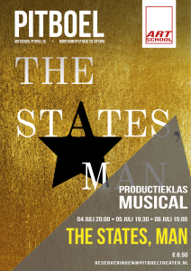 The states man productie musical 15+ pitboel art school. affiche